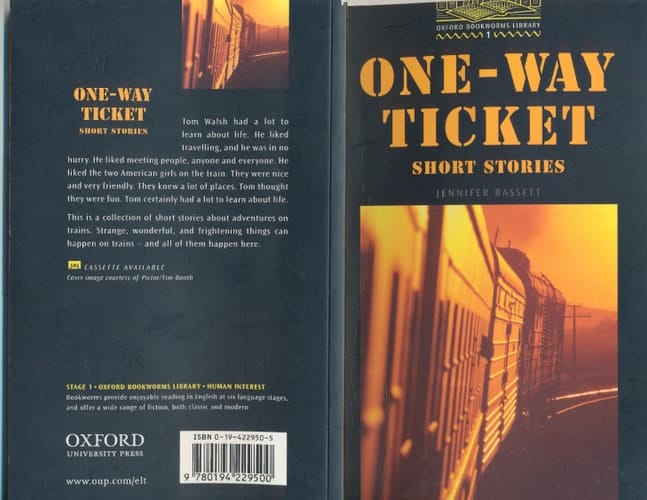 The Oxford Bookworms Library: Stage 1: 400 Headwords One-Way Ticket - Short Stories