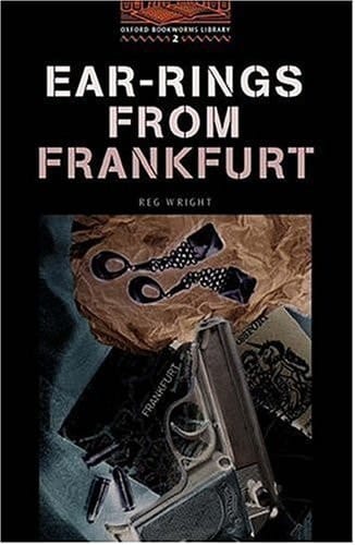 Ear-Rings from Frankfurt (Oxford Bookworms Library, Stage 2)