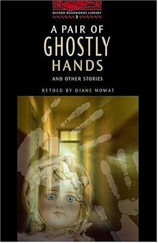 A Pair of Ghostly Hands and Other Stories