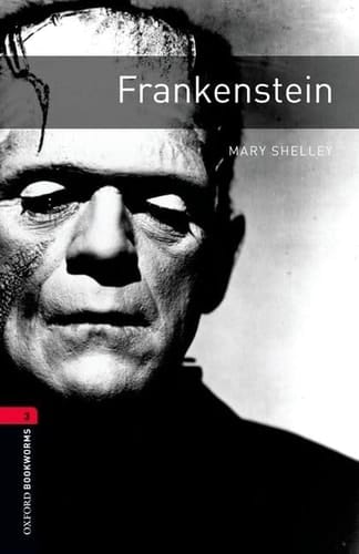 Frankenstein (The Oxford Bookworms Library: Leval 3)