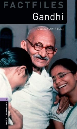 Oxford Bookworms Factfiles: Gandhi: Level 4: 1400-Word Vocabulary (Oxford Bookworms Library Factfiles: Stage 4, 4)