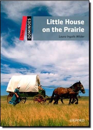 Dominoes Level 3: Little House on the Prairie: Dominoes 2nd Edition