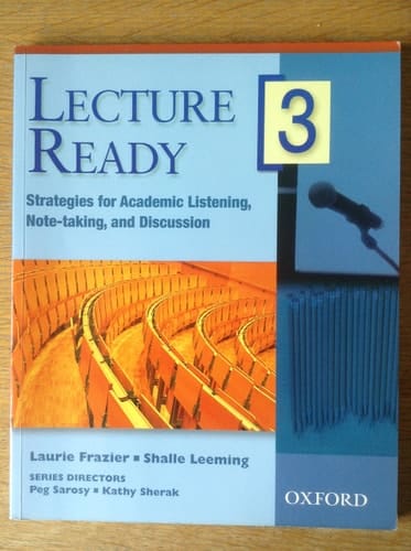 Lecture Ready 3 Student Book: Strategies for Academic Listening, Note-taking, and Discussion (Lecture Ready Series)