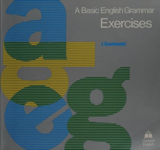 A Basic English Grammar: Exercises Without Key