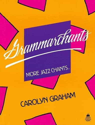 Grammarchants: Student Book (Jazz Chants)