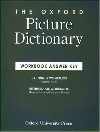The Oxford Picture Dictionary: Workbook Answer Key (The Oxford Picture Dictionary Program)