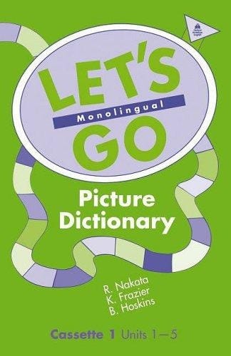 Let's Go Picture Dictionary Cassettes: Monolingual English