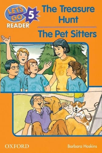 Let's Go Reader 5. The Treasure Hunt. The Pet Sitter
