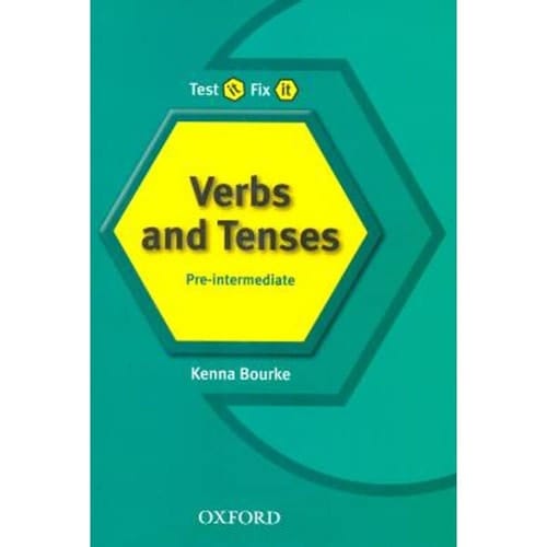 Test It Fix It Verbs and Tenses Pre-Intermediate