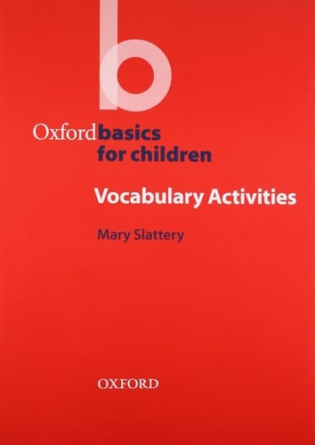 Oxford Basics for Children: Vocabulary Activities (Oxford Basics for Children)
