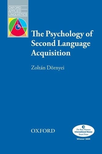 The Psychology of Second Language Acquisition (Oxford Applied Linguistics)