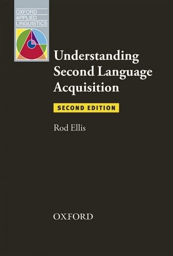 Understanding Second Language Acquisition: Second Edition (Oxford Applied Linguistics)