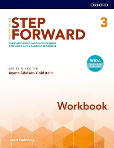 Step Forward 2E Level 3 Workbook: Standards-based language learning for work and academic readiness