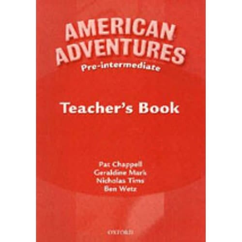 American Adventures: Pre-intermediate Teacher's Book