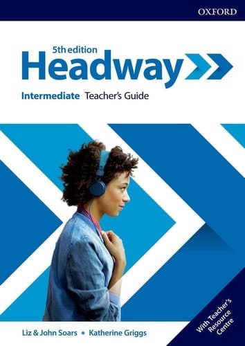 Headway: Intermediate: Teacher's Guide with Teacher's Resource Center (Headway)