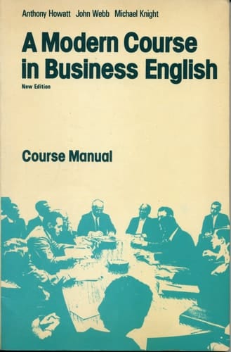 A Modern Course in Business English: Course Manual