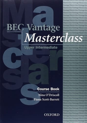 BEC Vantage Masterclass: Course Book (BEC Vantage Masterclass)