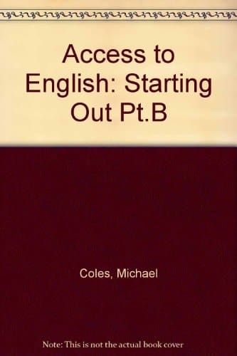 Access to English: Book 1: Starting Out: Student's Book, Part B