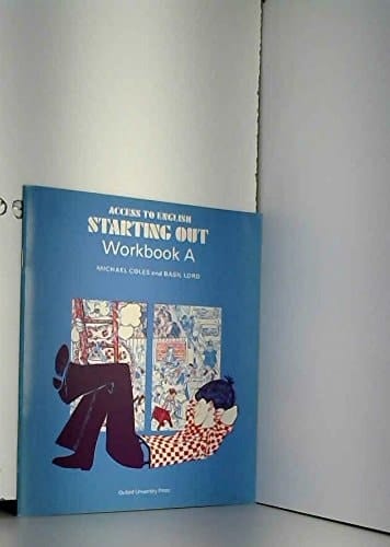 Access to English: Starting Out Workbk. A
