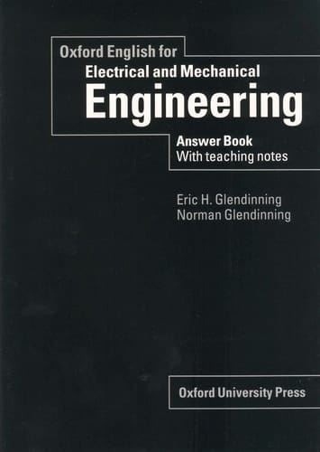 Oxford English for Electrical and Mechanical Engineering: Answer Book with Teaching Notes