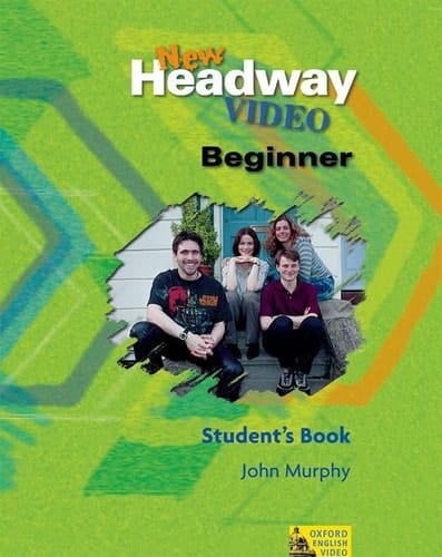 New Headway Video Beginner Student's Book