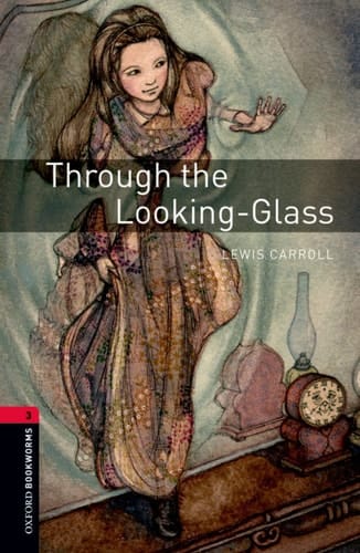 Oxford Bookworms 3. Through the Looking-Glass MP3 Pack