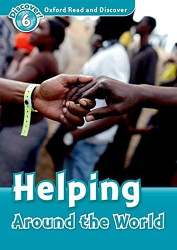 Read and Discover Level 6 Helping Around the World