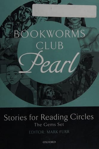 Oxford Bookworms Club Stories for Reading Circles. Pearl (Stages 2 and 3)