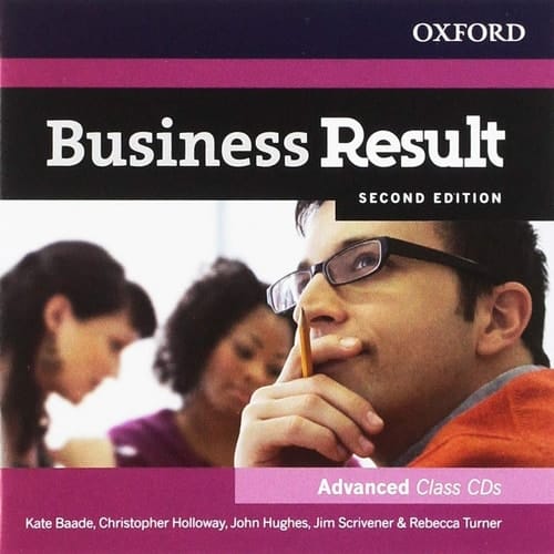 Business Result: Advanced: Class Audio CD: Business English you can take to work today (Business Result) [Audio]