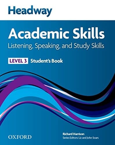 Headway Academic Skills: 3: Listening, Speaking, and Study Skills Student's Book with Oxford Online Skills (Headway Academic Skills)