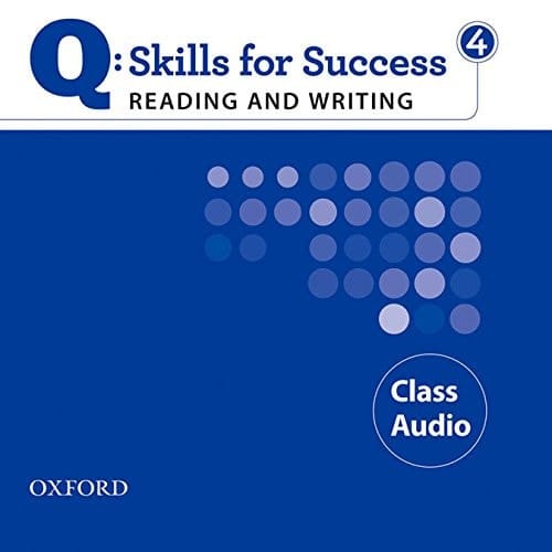 Q: Skills for Success 4 Reading & Writing Class Audio