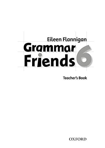 Grammar Friends 6: Teacher's Book (Grammar Friends 6)