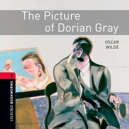 The Picture of Dorian Gray (Oxford Bookworms Library)