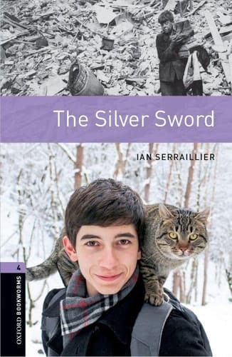 Oxford Bookworms 4. The Silver Sword