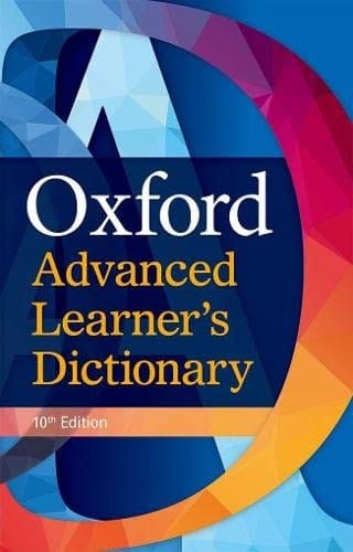OXFORD ADVANCED LEARNER'S DICTIONARY: INTERNATIONAL STUDENT' 10 REVISED EDITION