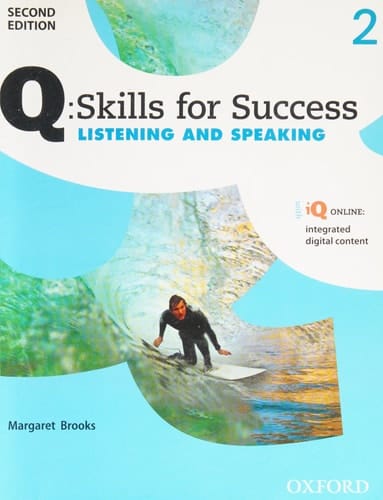 Q Skills for Success: Level 2: Listening & Speaking Student Book with iQ Online (Q Skills for Success)