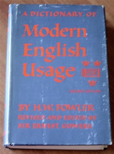 A Dictionary of Modern English Usage