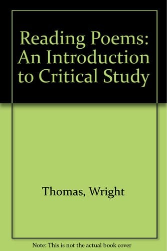 Reading Poems an Introduction to Critical Study