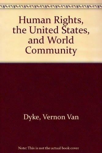 Human Rights, the United States and World Community