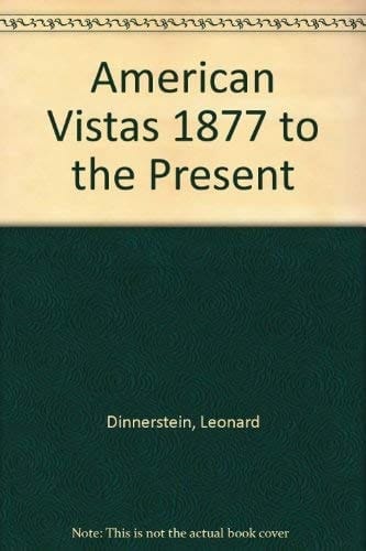 American vistas: 1877 to the present