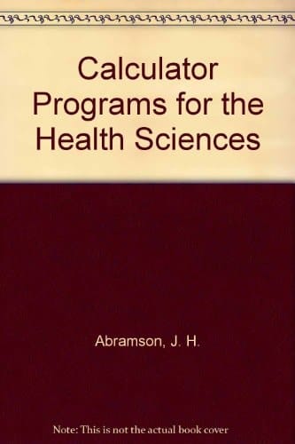 Calculator Programs for the Health Sciences