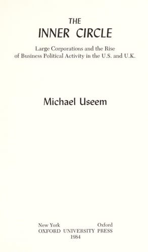 The Inner Circle: Large Corporations and the Rise of Business Political Activity in the U.S. and U.K.