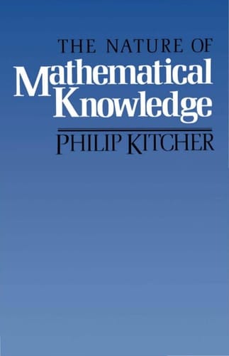 The Nature of Mathematical Knowledge