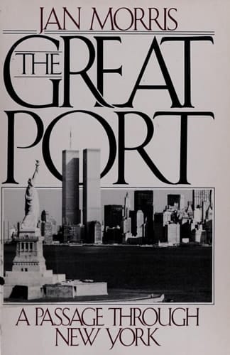 The Great Port: A Passage Through New York