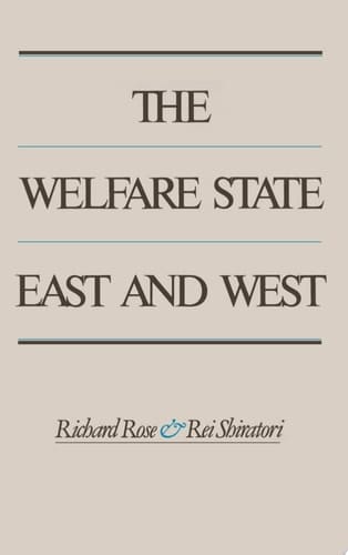The Welfare State East and West