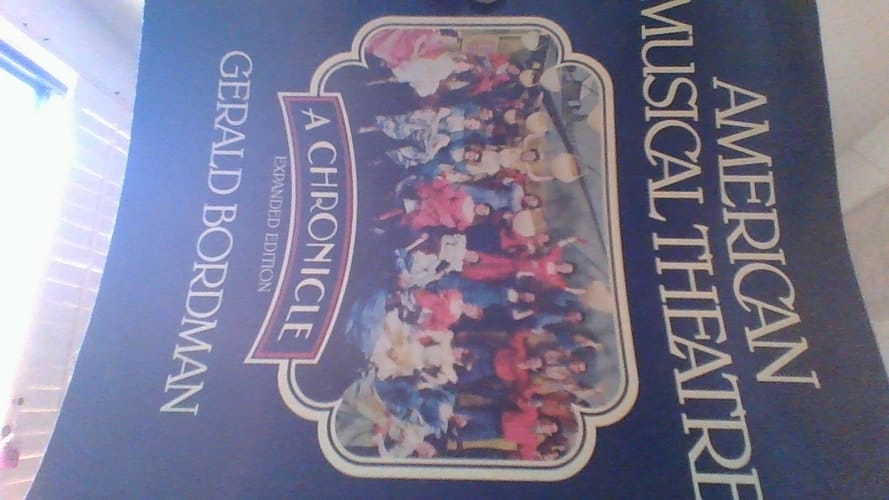 American Musical Theatre: A Chronicle