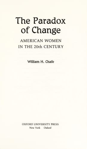 The Paradox of Change: American Women in the 20th Century