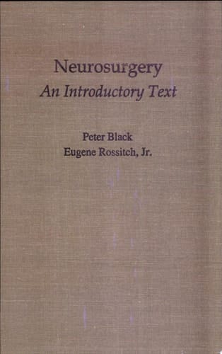 Neurosurgery: An Introductory Text