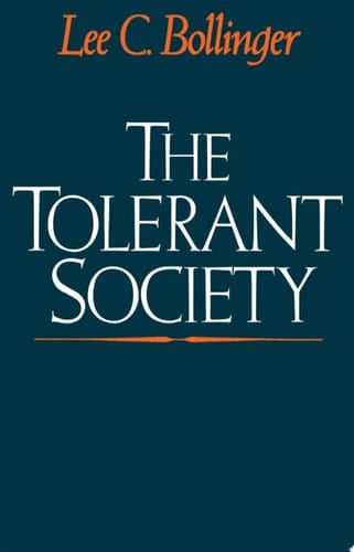 The Tolerant Society: Freedom of Speech and Extremist Speech in America