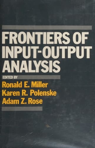 Frontiers of Input-Output Analysis